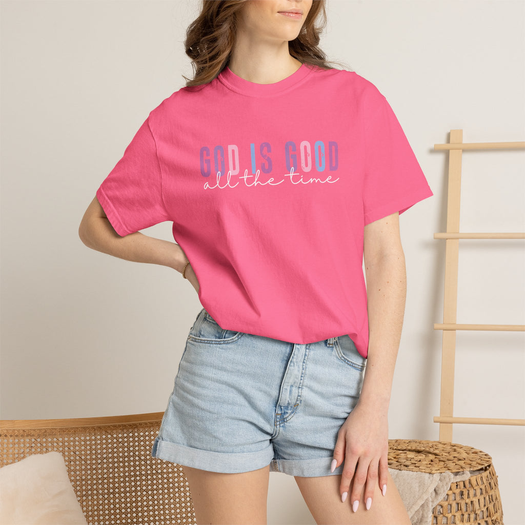 God Is Good Tee — 'God Is Good All The Time' Faith Graphic T-Shirt
