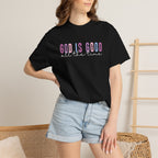 God Is Good Tee — 'God Is Good All The Time' Faith Graphic T-Shirt
