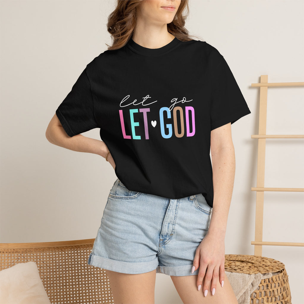 Let Go Let God T-Shirt — Faith-Inspired Graphic Tee