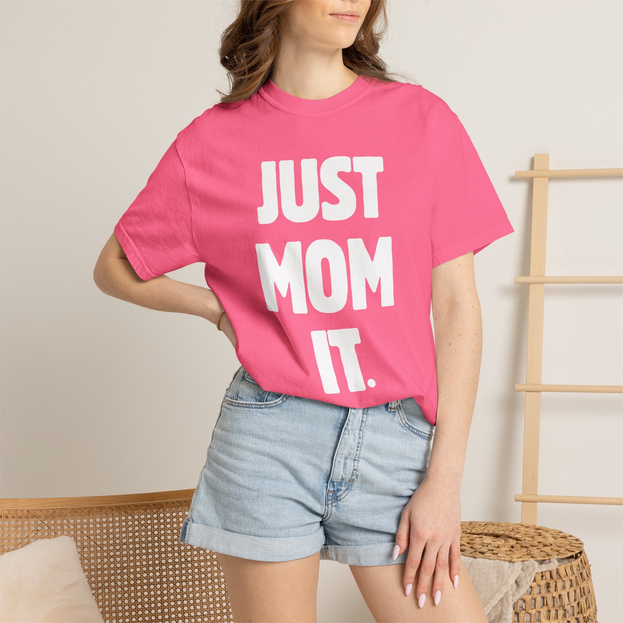 Just Mom It T-Shirt