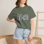 Let Go Let God T-Shirt — Faith-Inspired Graphic Tee