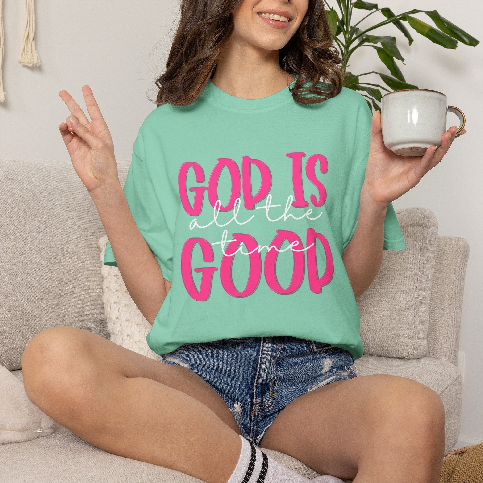 God Is All The Time Good T-Shirt — Inspirational Christian Tee