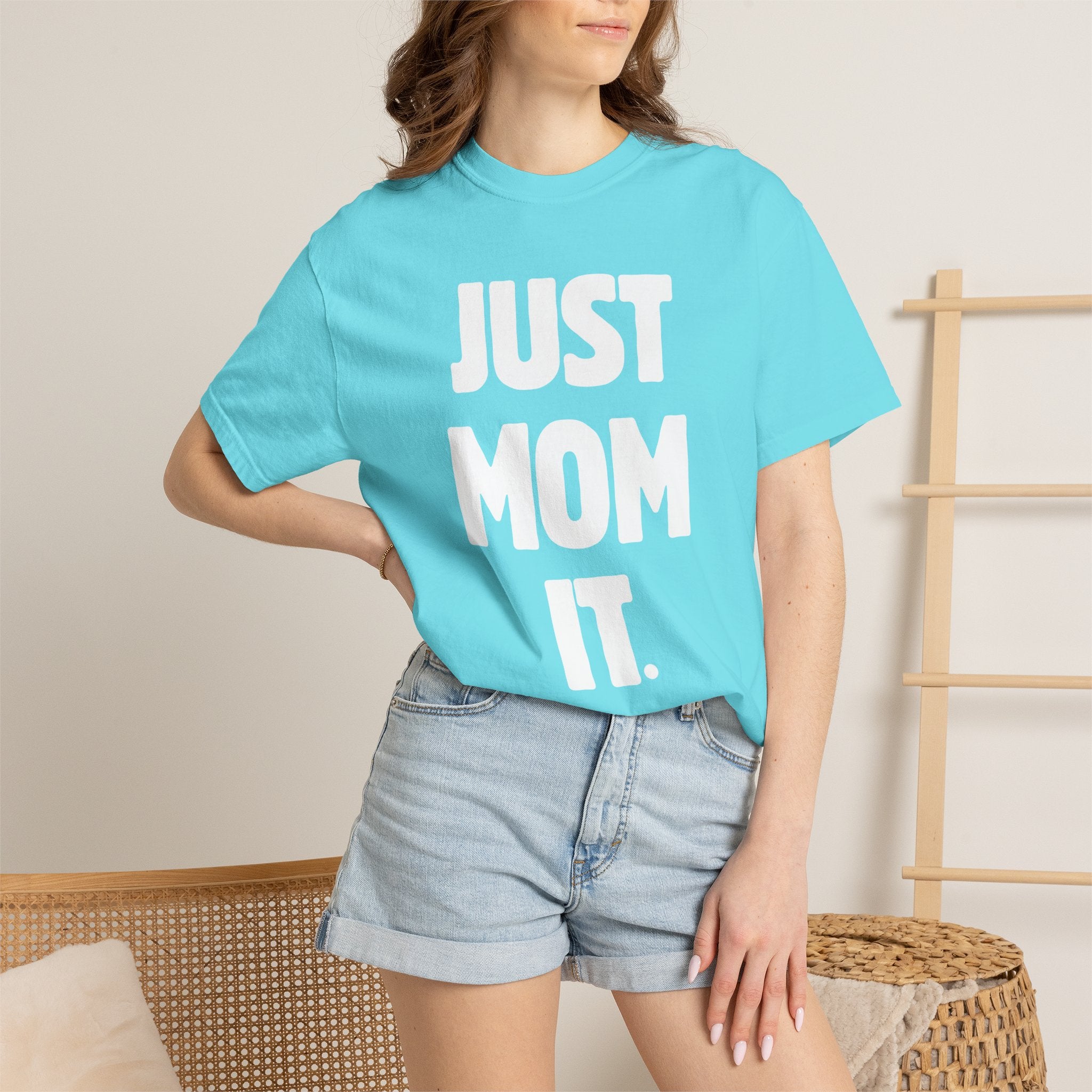 Just Mom It T-Shirt