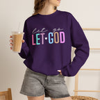 Let God Pastel Crewneck Sweatshirt — Inspirational Christian Pullover