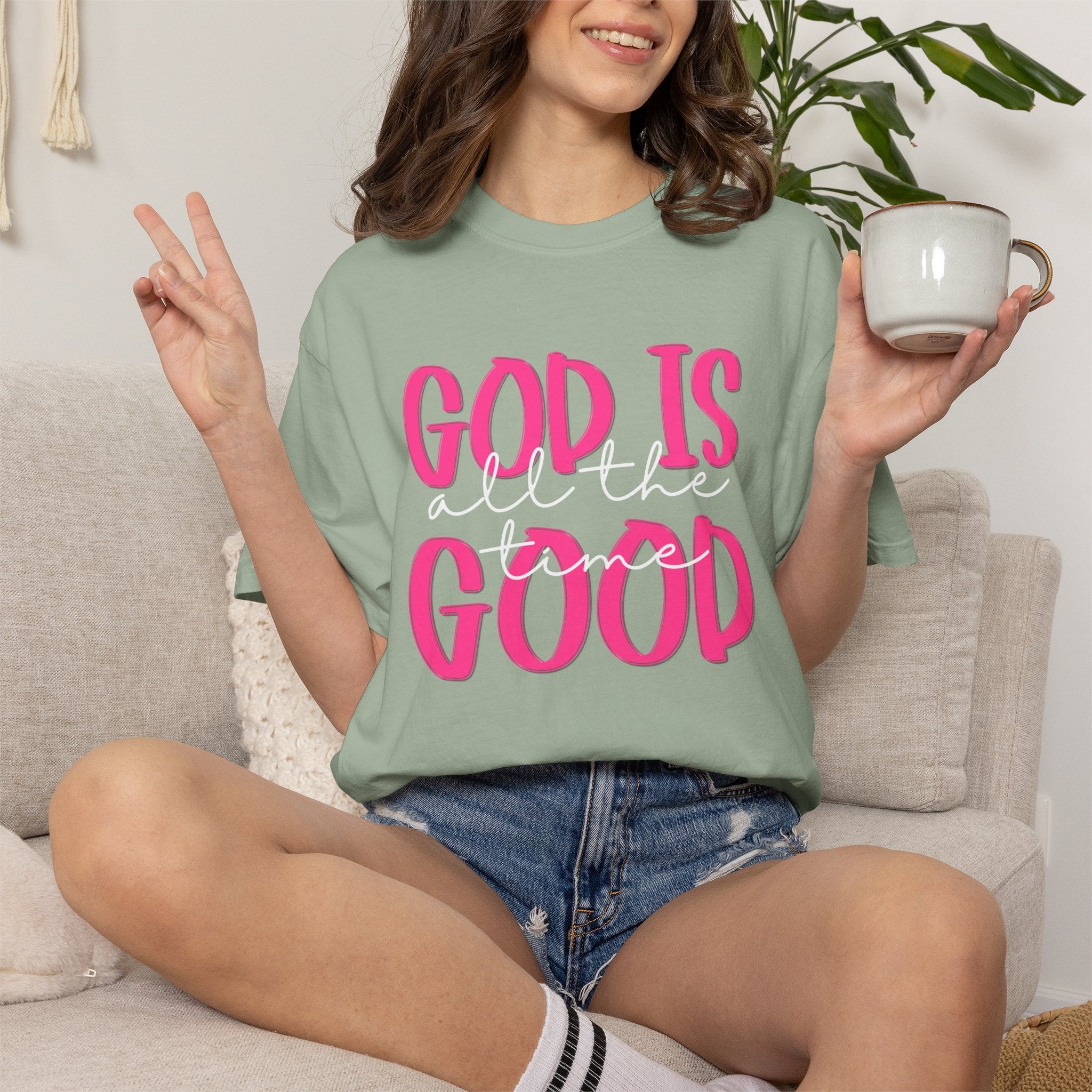 God Is All The Time Good T-Shirt — Inspirational Christian Tee