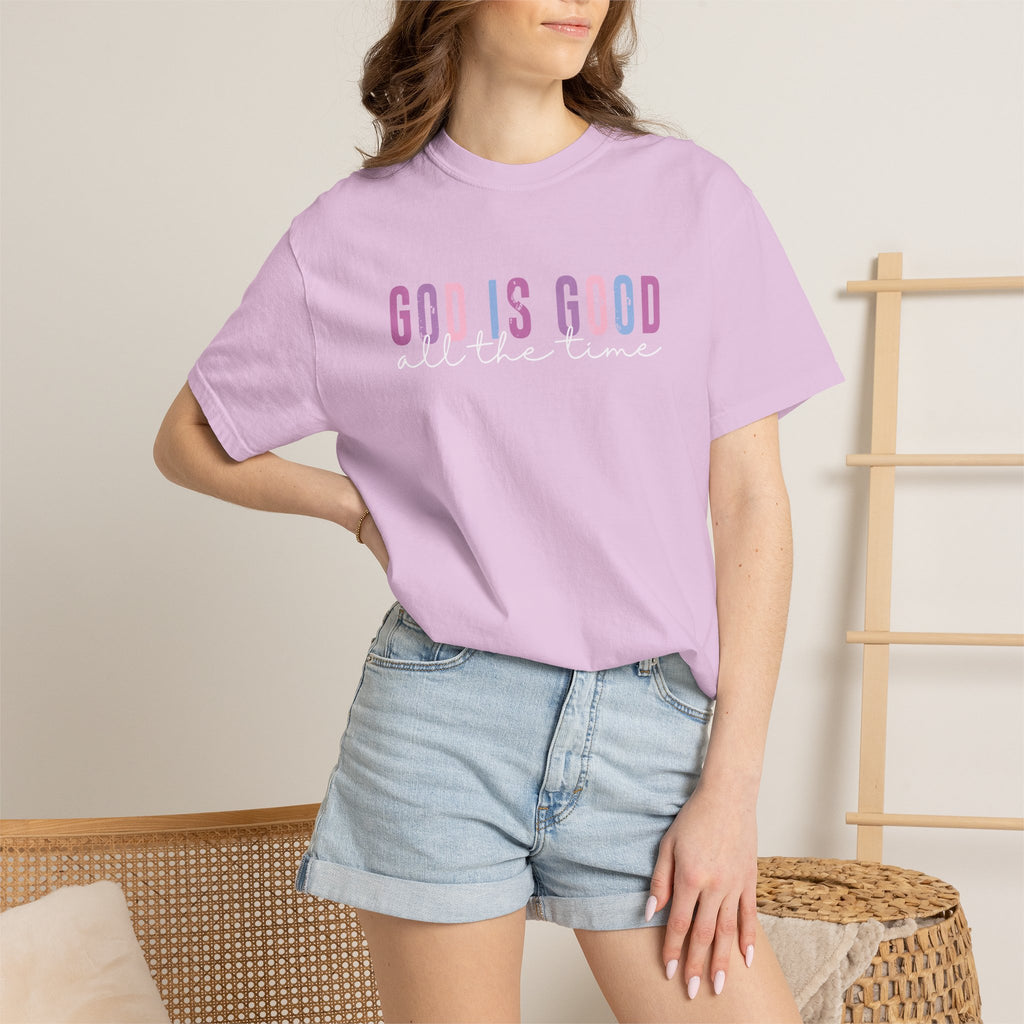 God Is Good Tee — 'God Is Good All The Time' Faith Graphic T-Shirt