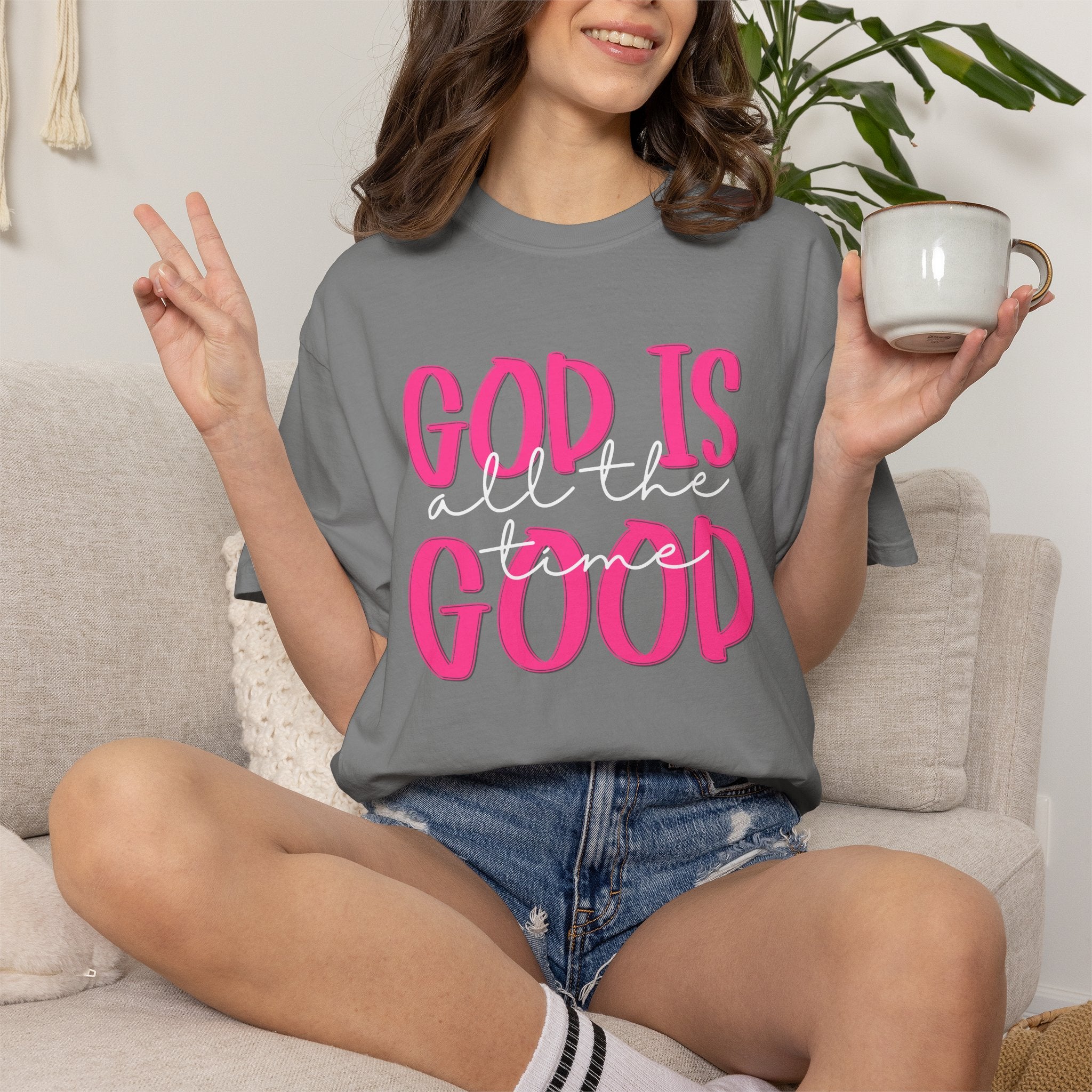 God Is All The Time Good T-Shirt — Inspirational Christian Tee